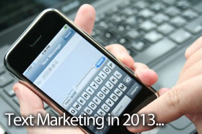 Text Marketing for 2013