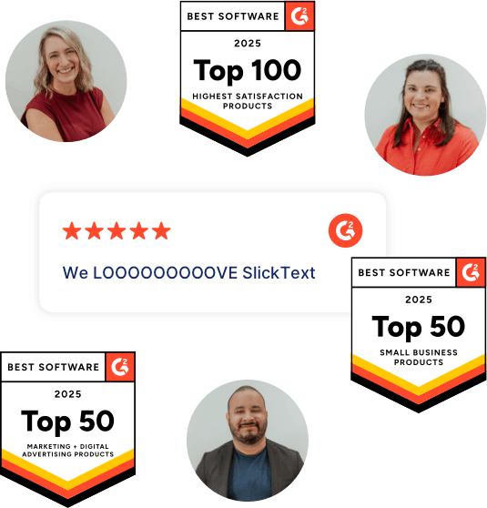 Image of SlickText employees, SMS marketing software awards, and a positive review from a real SlickText user