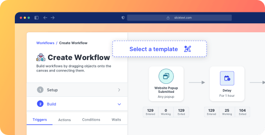 SlickText workflow builder with a website popup trigger, a delay, and a template picker