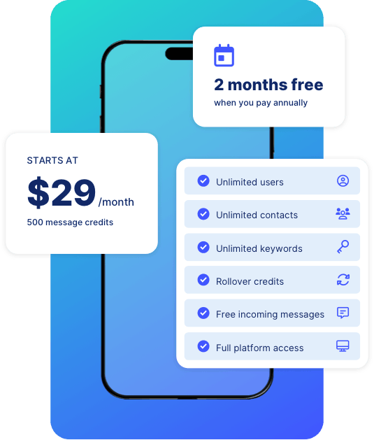 SlickText mass texting plans start at $29 per month with unlimited users, contacts, and keywords