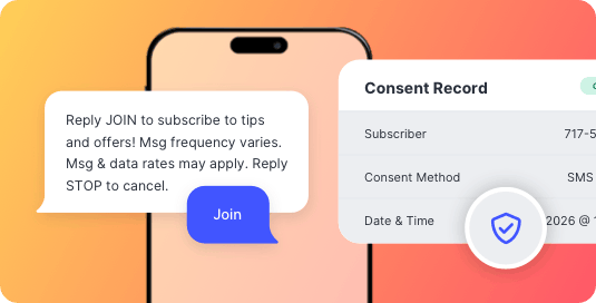 A consent record captured automatically when a subscriber texts JOIN
