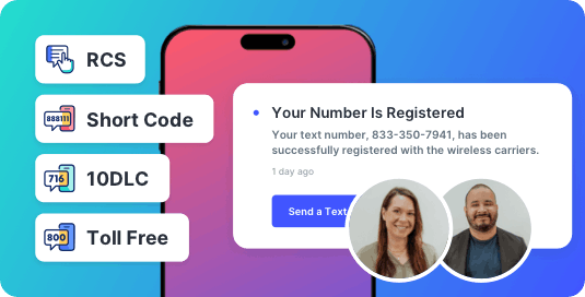 SlickText reviews praise its white-glove support for toll-free, 10DLC, short code, and RCS number registration